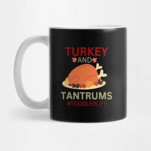 Turkey and Tantrums Toddlerlife Mug